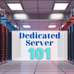 Dedicated Server là gì? Ưu và nhược điểm của máy chủ vậy lý