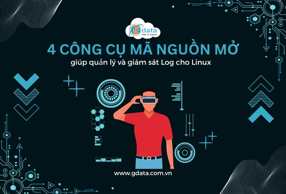 [Giới thiệu] 4 công cụ mã nguồn mở giúp quản lý và giám sát Log trên hệ điều hành Linux