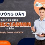 [Hướng dẫn] Cách sử dụng host DirectAdmin cơ bản