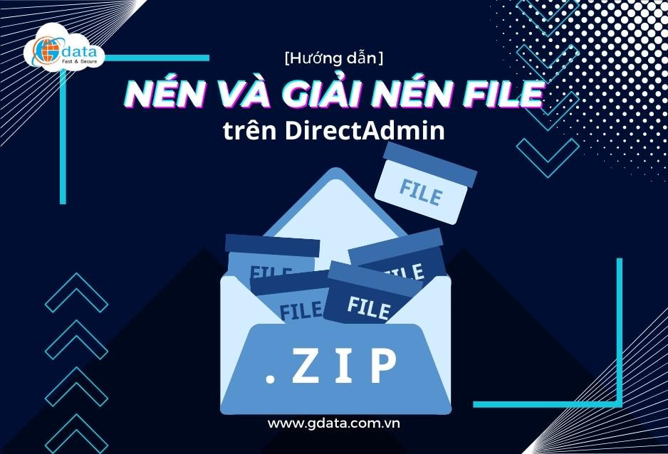 [Hướng dẫn] Cách nén và giải nén File trên DirectAdmin cực kỳ dễ làm