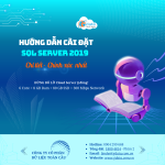 Cài Đặt SQL Server 2019 Windows - Hướng dẫn chi tiết mới nhất 2025